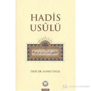 Hadis Usulü - Ahmet Yücel