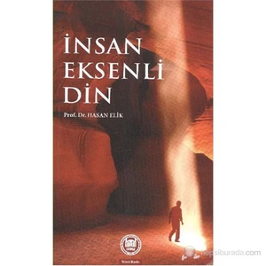 İnsan Eksenli Din-Hasan Elik