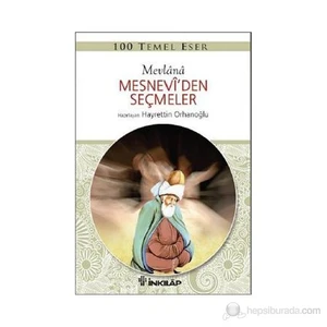 Mesnevi'Den Seçmeler-Mevlana Celaleddin Rumi