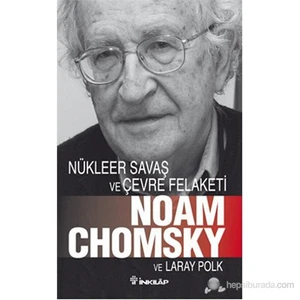 Nükleer Savaş Ve Çevre Felaketi-Laray Polk