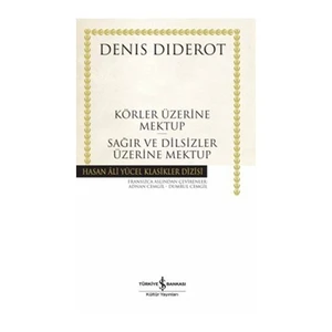 Körler Üzerine Mektup - Sağırlar Ve Dilsizler Üzerine Mektup - Denis Diderot
