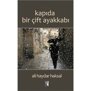 Kapıda Bir Çift Ayakkabı-Ali Haydar Haksal