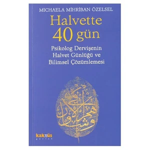 HALVETTE 40 GÜN