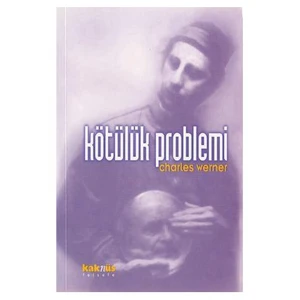 Kötülük Problemi-Charles Werner