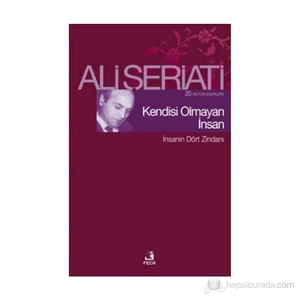 Kendisi Olmayan İnsan-Ali Şeriati