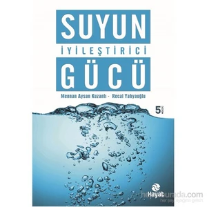 Suyun İyileştirici Gücü - Mennan Aysan Kuzanlı