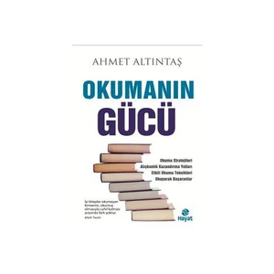 Okumanın Gücü - Ahmet Altıntaş