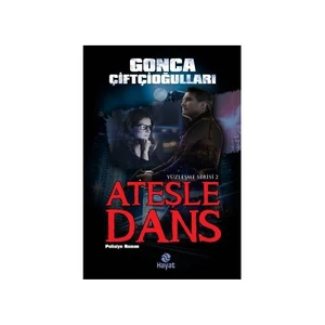 Ateşle Dans - Gonca Çiftçioğulları