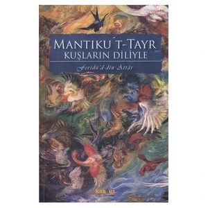 Mantıku't-tayr / Kuşların Diliyle - Feridüddin-i Attar