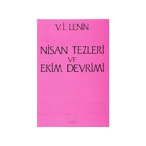 Nisan Tezleri Ve Ekim Devrimi