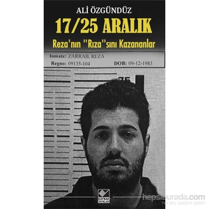 17, 25 Aralık Reza’Nın “Rıza”Sını Kazananlar-Ali Özgündüz