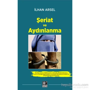 Şeriat Ve Aydınlanma-İlhan Arsel