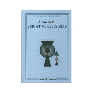 Şeriat Ve Eşitsizlik-İlhan Arsel