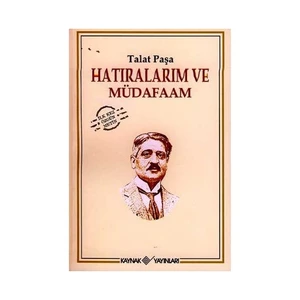 Hatıralarım Ve Müdafaam-Talat Paşa