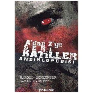 A’dan Z’ye Seri Katiller Ansiklopedisi - David Everitt