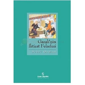 Gazali'Nin İktisat Felsefesi-Sabri Orman