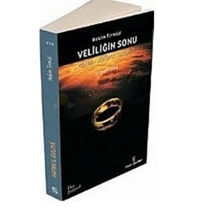 Veliliğin Sonu Hatmu'L Evliya-Hakim Tirmizi