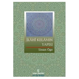 İlahi Kelamın Yapısı-Sinan Öge