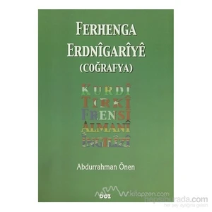 Ferhenga Erdnigariye (Coğrafya)-Abdurrahman Önen