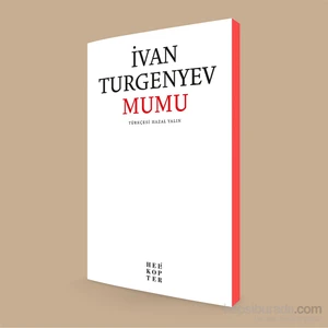 İvan Turgenyev: Mumu-Ivan Sergeyeviç Turgenyev