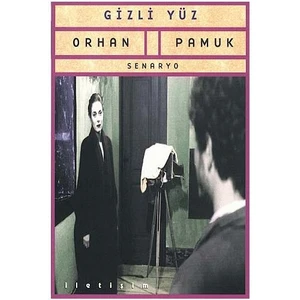 Gizli Yüz - Orhan Pamuk