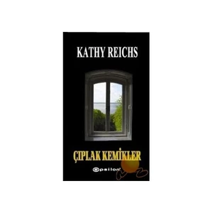 Çıplak Kemikler-Kathy Reichs