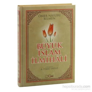 Büyük İslam İlmihali - Ömer Nasuhi Bilmen