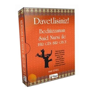 Davetlisiniz! Bediüzzaman Said Nursi İle Bir Gün Bir Gece