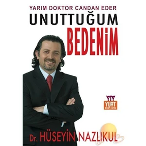 Unuttuğum Bedenim - Hüseyin Nazlıkul
