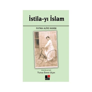 İstila-Yı İslam-Fatma Aliye Hanım