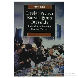 Devlet-Piyasa Karşıtlığının Ötesinde-Ayşe Buğra