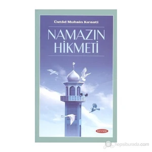 Namazın Hikmeti-Muhsin Kıraati
