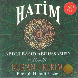 Hatim (Kur'anı Kerim Mealli) (Abdulbasid Abdussamed) (30 VCD)