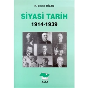 Siyasi Tarih 1914-1939 - Hasan Berke Dilan  (1998 Basım)
