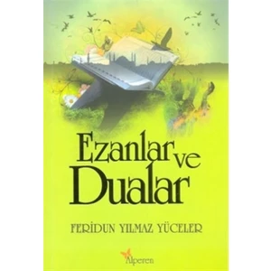 Ezanlar ve Dualar