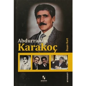 Abdurrahim Karakoç - İhsan Kurt