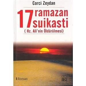 17 Ramazan Suikasti (Hz. Ali’nin Öldürülmesi)