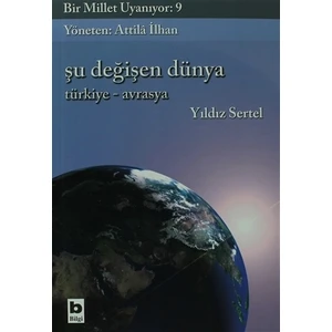 Şu Değişen Dünya - Bir Millet Uyanıyor:9