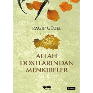 Allah Dostlarından Mekıbeler