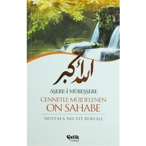 Aşere-i Mübeşşere Cennetle Müjdelenen On Sahabe