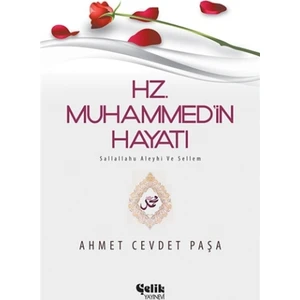 Hz. Muhammed (s.a.v.)’in Hayatı