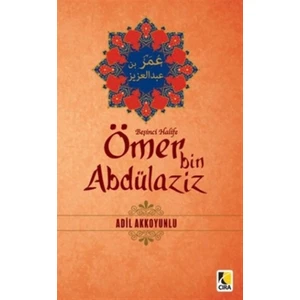 Beşinci Halife - Ömer bin Abdülaziz