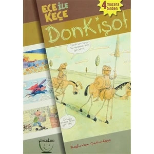 Ece ile Keçe - Donkişot