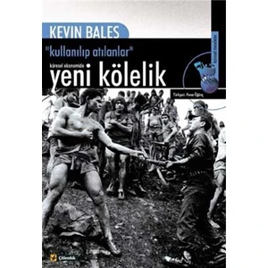 Küresel Ekonomide Yeni Kölelik