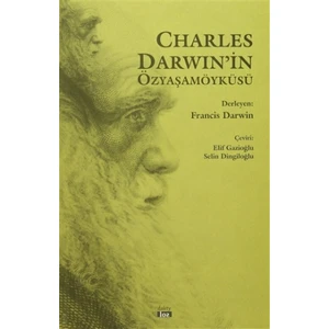 Charles Darwin’in Özyaşamöyküsü