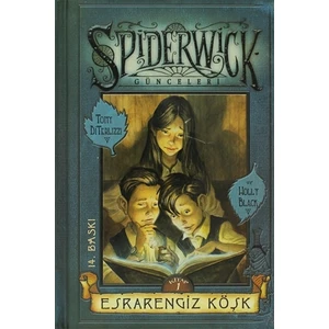 Esrarengiz Köşk - Spiderwick Günceleri 1