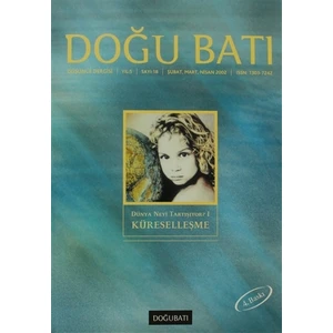 Doğu Batı Düşünce Dergisi Sayı: 18 Küreselleşme