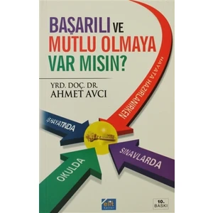 Başarılı ve Mutlu Olmaya Var Mısın?