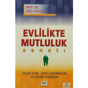 Evlilikte Mutluluk Sanatı