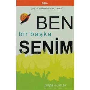Ben Bir Başka Senim